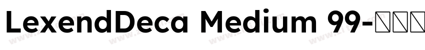 LexendDeca Medium 99字体转换